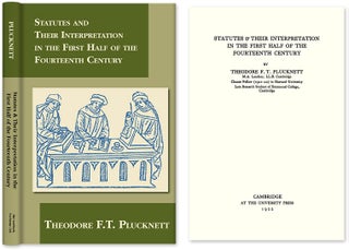 Item #40708 Statutes and Their Interpretation in First Half of the Fourteenth C. Theodore F. T....
