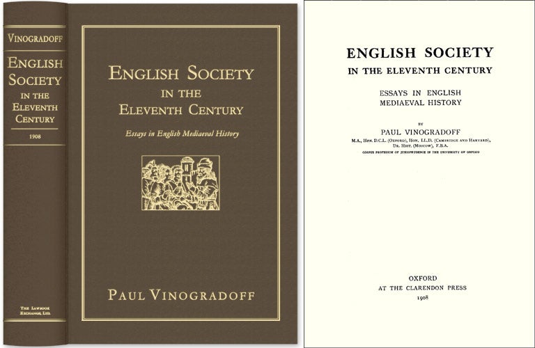 Item #40727 English Society in the Eleventh Century: Essays in English Mediaeval. Sir Paul Vinogradoff.
