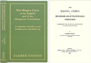 Item #40764 The Magna Carta of the English and of the Hungarian Constitution: A. Elemer Hantos