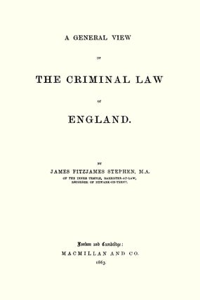 A General View of the Criminal Law of England