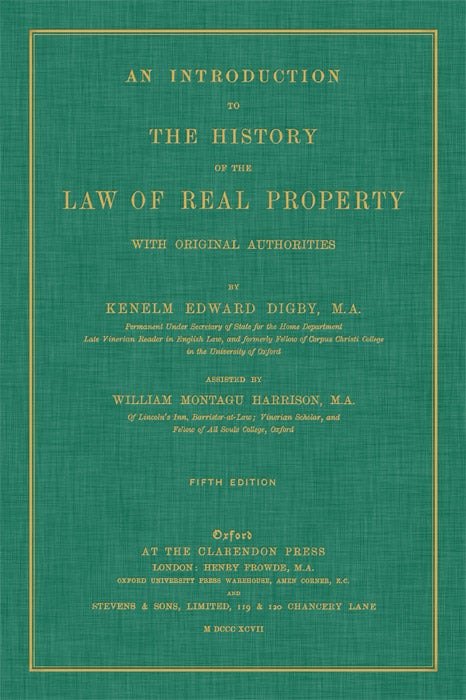 Item #40888 An Introduction to the History of the Law of Real Property. Kenelm Edward Digby, William Montagu Harrison.
