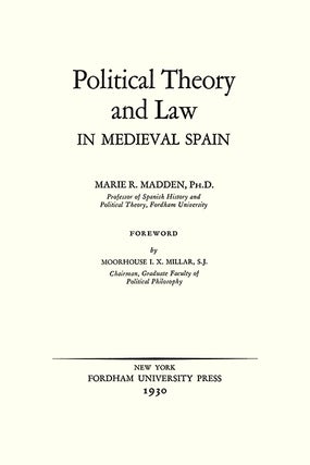 Political Theory and Law in Medieval Spain