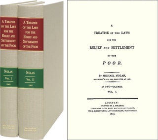 Item #40892 A Treatise of the Laws for the Relief and Settlement of Poor. 2 Vols. Michael Nolan