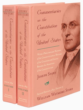 Item #40948 Commentaries on the Constitution of the United States. 2d ed. 2 Vols. Joseph Story,...