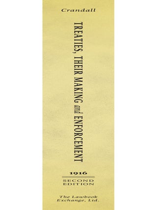 Treaties, Their Making and Enforcement. Second edition.