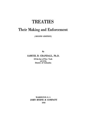 Treaties, Their Making and Enforcement. Second edition.