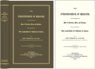 Item #40967 The Jurisprudence of Medicine in its Relation to the Law of. John Ordronaux