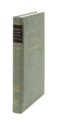 Item #41155 A History of the Scotch Poor Law in Connexion with The Condition of. Sir George Nicholls