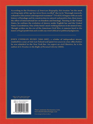 The Law of Freedom and Bondage in the United States. 2 Vols.