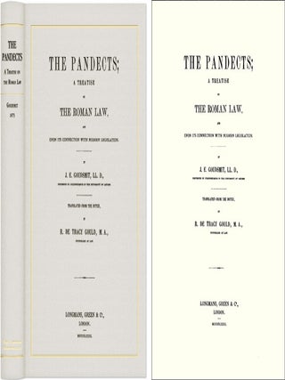 Item #41308 The Pandects: A Treatise on the Roman Law and its Connection with. J. E. Goudsmit, R....