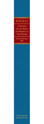 A Treatise on the Right of Property in Tide Waters, and in the Soil...