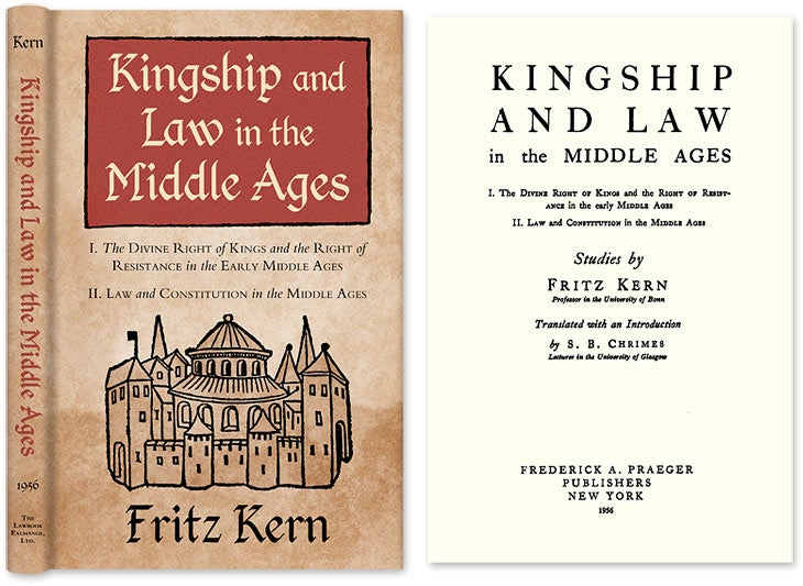 Item #41336 Kingship and Law in the Middle Ages: I. The Divine Right of Kings. Fritz Kern.
