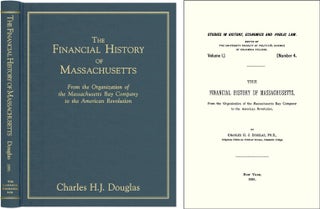 Item #41358 The Financial History of Massachusetts: From the Organization of the. Charles H. J...