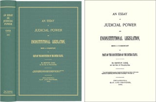 Item #41436 An Essay On Judicial Power and Unconstitutional Legislation, Being. Brinton Coxe