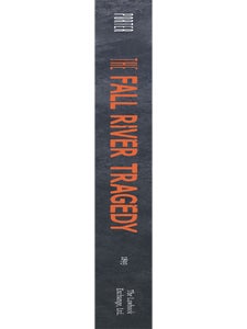 The Fall River Tragedy. A History of The Borden Murders. A Plain...