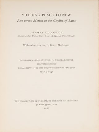 Yielding Place to New: Rest Versus Motions in the Conflict of Laws.