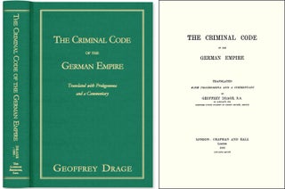 Item #41766 The Criminal Code of the German Empire. Geoffrey Drage