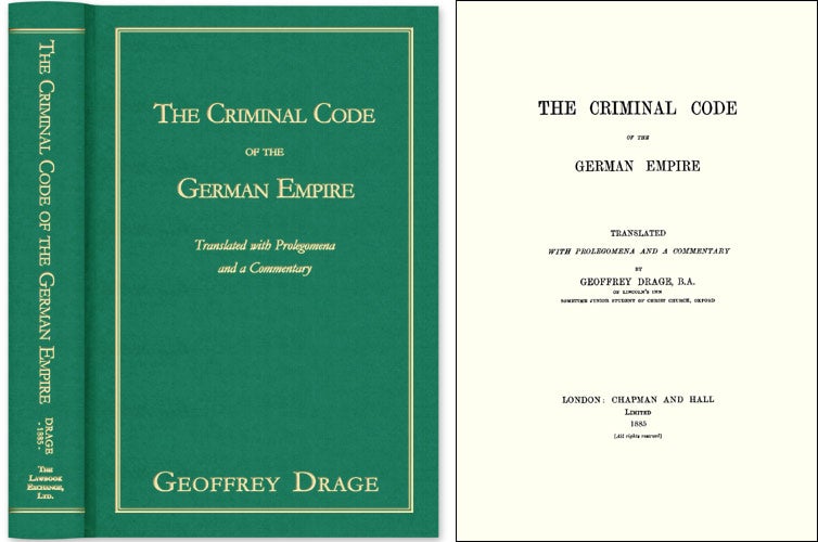 Item #41766 The Criminal Code of the German Empire. Geoffrey Drage.