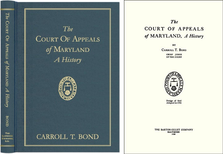 Item #41809 The Court of Appeals of Maryland, A History. Carroll Bond.