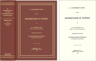 Item #41968 A Commentary on the Interpretation of Statutes. Founded on the. Gustav Adolf Endlich
