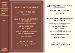 Item #41978 Atrocious Judges. Lives of Judges Infamous as Tools of Tyrants. Richard Hildreth,...