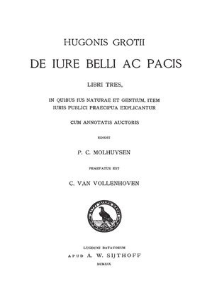 De Iure Belli ac Pacis Libri Tres, In Quibus Ius Naturae et Gentium...
