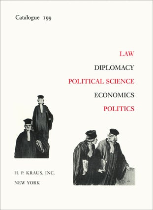 Item #42160 Law, Diplomacy, Economics, Political Science, Economics. Catalogue 199. Bookseller...