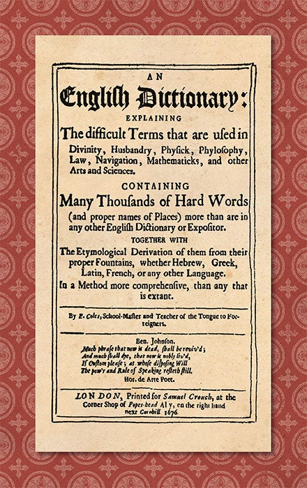 Item #42164 An English Dictionary: Explaining the Difficult Terms. Elisha Coles.