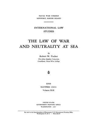 The Law of War and Neutrality at Sea.