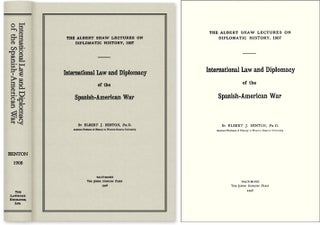 Item #42176 International Law and Diplomacy of the Spanish-American War. Elbert J. Benton