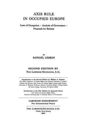Axis Rule in Occupied Europe, 2nd ed: Laws of Occupation, Analysis...