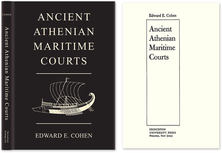 Item #42404 Ancient Athenian Maritime Courts. Edward E. Cohen.