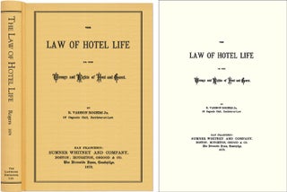 Item #42416 The Law of Hotel Life or, The Wrongs and Rights of Host and Guest. Vashon Rogers, obert