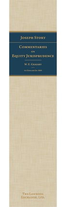 Commentaries on Equity Jurisprudence. 1884. First English edition.