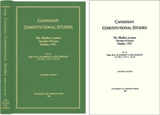 Item #42473 Canadian Constitutional Studies: The Marfleet Lectures. Sir Robert Laird Borden