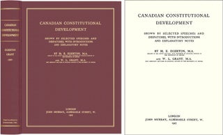Item #42622 Canadian Constitutional Development: Shown by Selected Speeches. H. E. Egerton, W L....