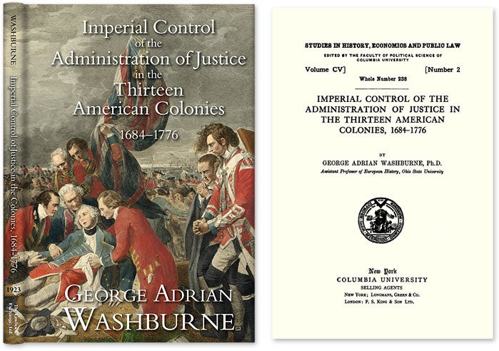 Item #42697 Imperial Control of the Administration of Justice in the Thirteen. George Washburne.