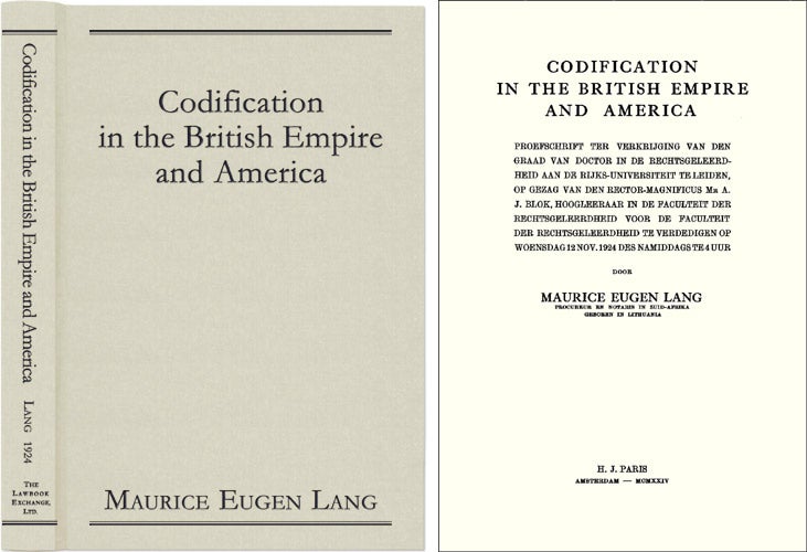 Item #42699 Codification in the British Empire and America. Maurice Eugen Lang.