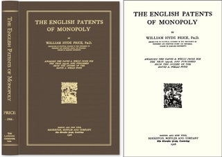 Item #42841 The English Patents of Monopoly. William Hyde Price
