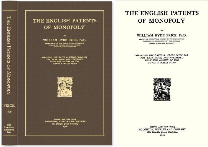 Item #42841 The English Patents of Monopoly. William Hyde Price.