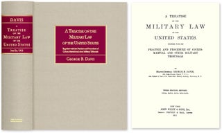 Item #42894 A Treatise on the Military Law of the United States: Together with. George Davis