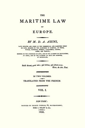 The Maritime Law of Europe. Translated from the French. 2 Vols.