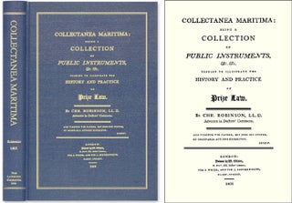Item #42973 Collectanea Maritima; Being a Collection of Public Instruments. Christopher Robinson