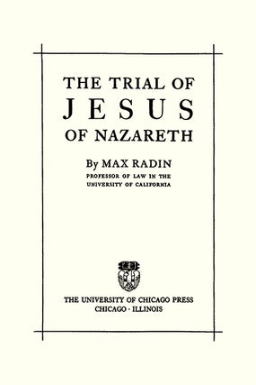 The Trial of Jesus of Nazareth.