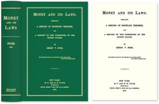 Item #43231 Money and Its Laws: Embracing a History of Monetary Theories, and. Henry Varnum Poor