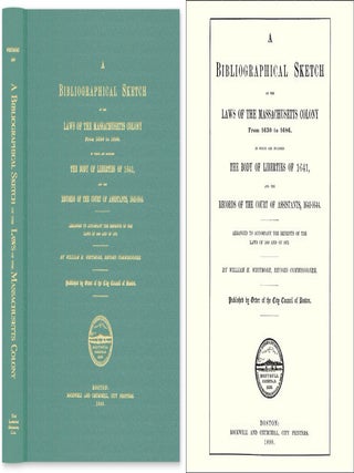 Item #43232 A Bibliographical Sketch of the Laws of the Massachusetts Colony. William H. Whitmore