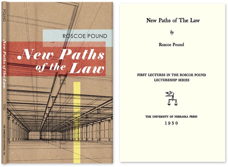 Item #43263 New Paths of the Law. Roscoe Pound.