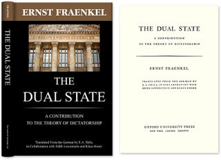 Item #43264 The Dual State. A Contribution to the Theory of Dictatorship. Ernst Fraenkel, E A. Shils