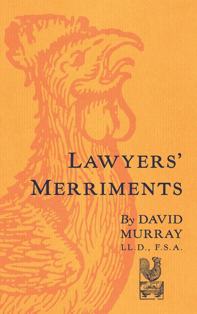 Item #43283 Lawyers' Merriments. David Murray.