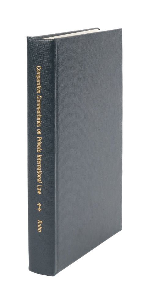Item #43493 Comparative Commentaries on Private International Law or Conflict. Arthur K. Kuhn.